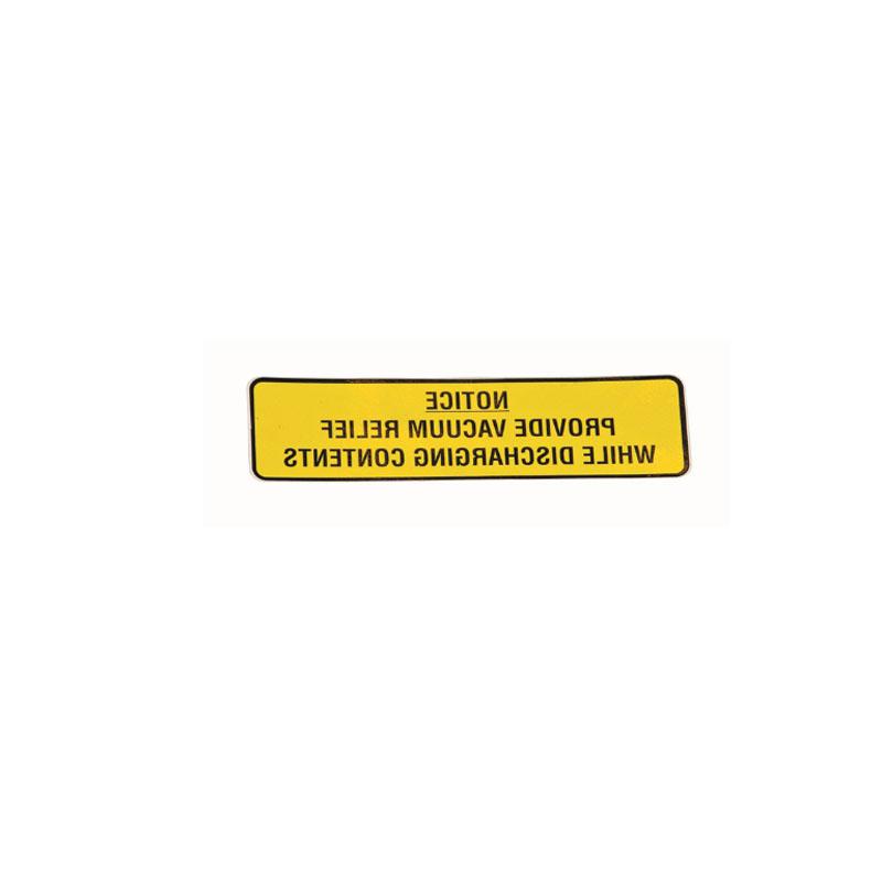 810807 Decal - Notice, Provide Vacuum Relief while Discharging Contents